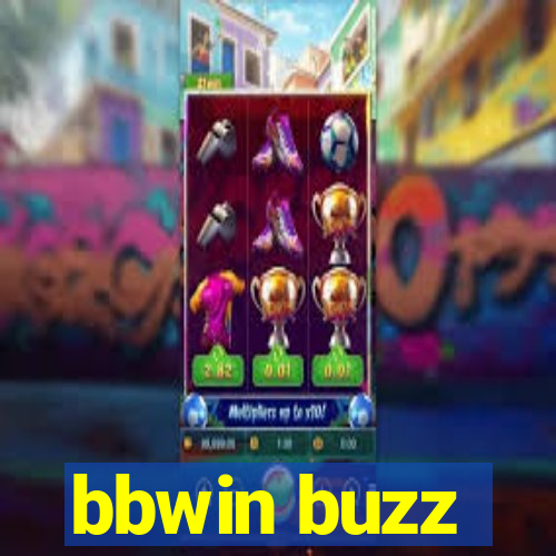 bbwin buzz